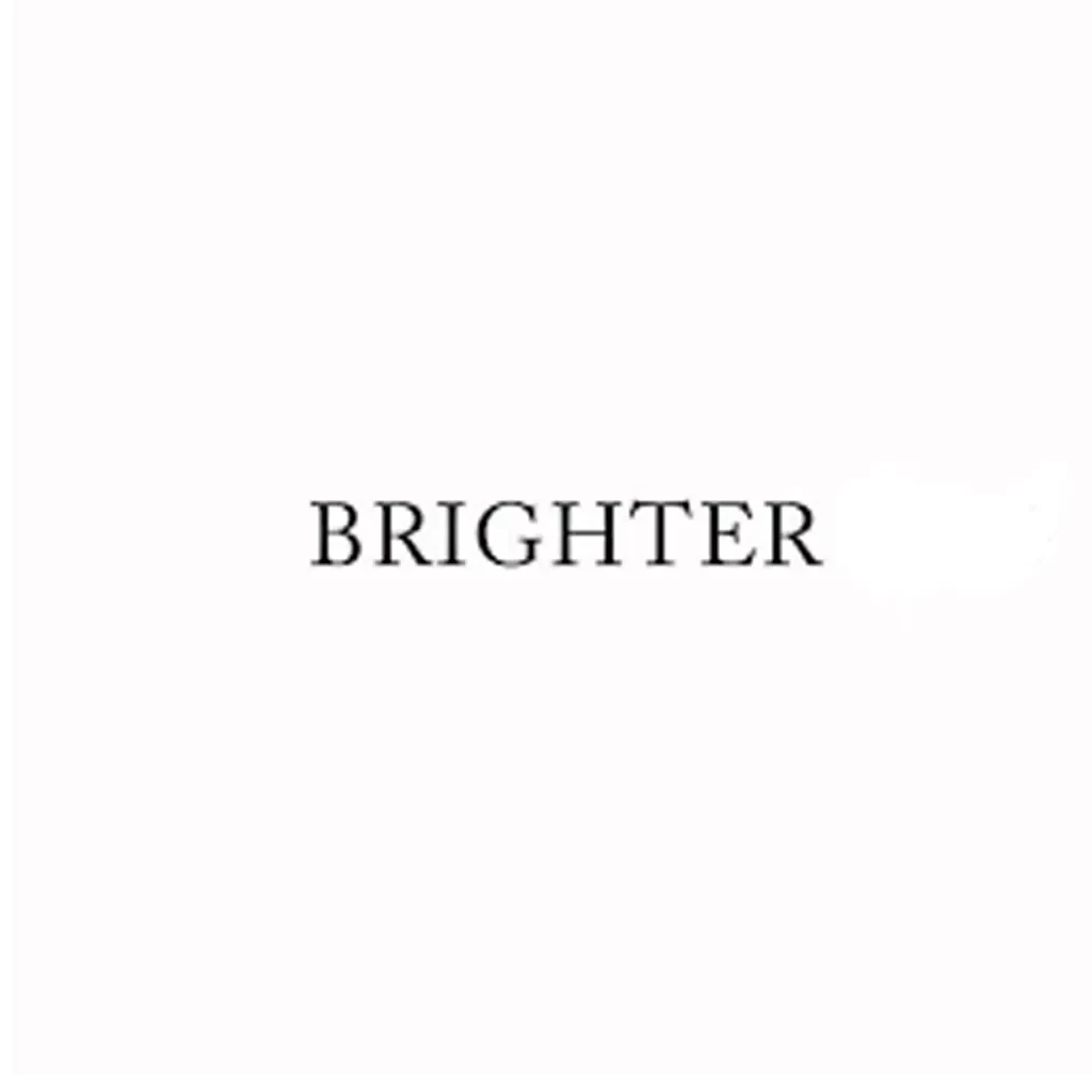 BRIGHTER